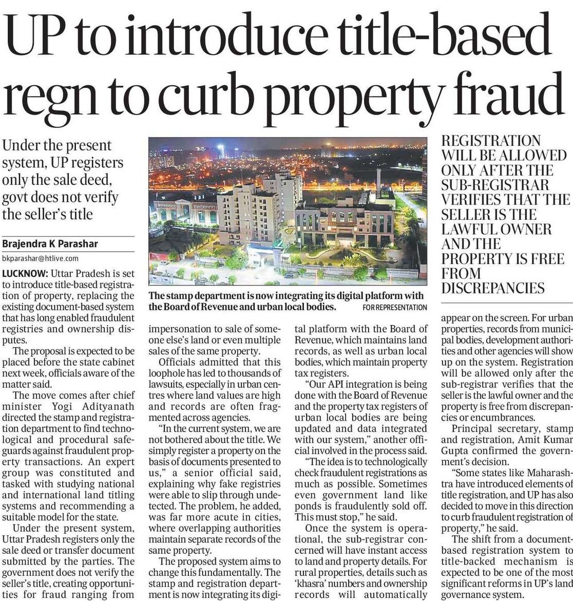 Under the present system, Uttar Pradesh registers only the sale deed or transfer document submitted by the parties. The government does not verify the seller’s title, creating opportunities for fraud ranging from impersonation to sale of someone else’s land or even multiple sales