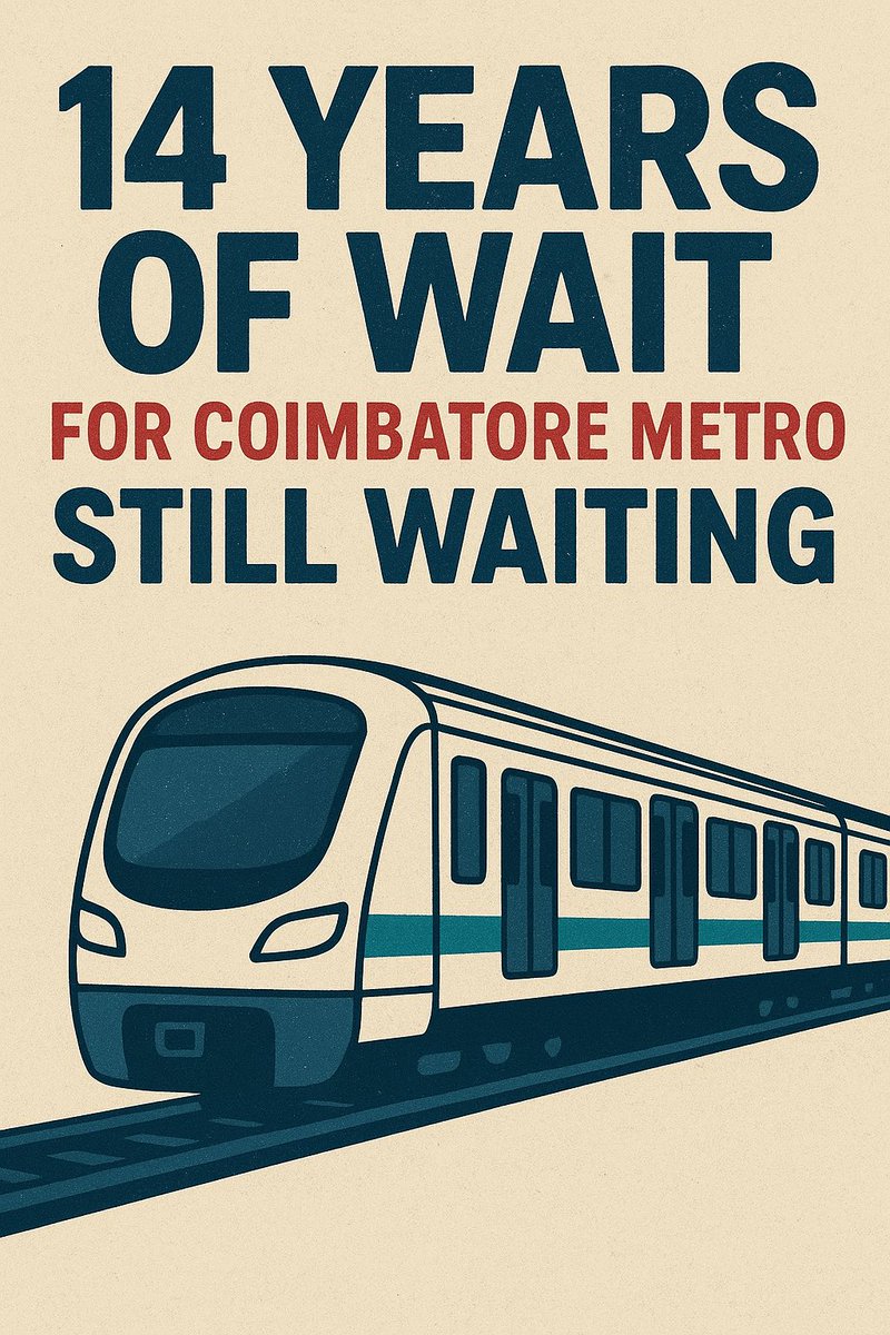 🚇 Coimbatore Metro: 14 Years, 1 Dream, Still Waiting! 🛑

From UPA’s 2010 proposal to 2025 NDA’s rejection 🤦‍♂️ the full saga of delays, DPRs, and flyover clashes.

🔵 2010-11
•UPA Govt (INC-led) proposes #Metro for 16 tier-2 cities , #Coimbatore included.
•Centre: UPA (INC)