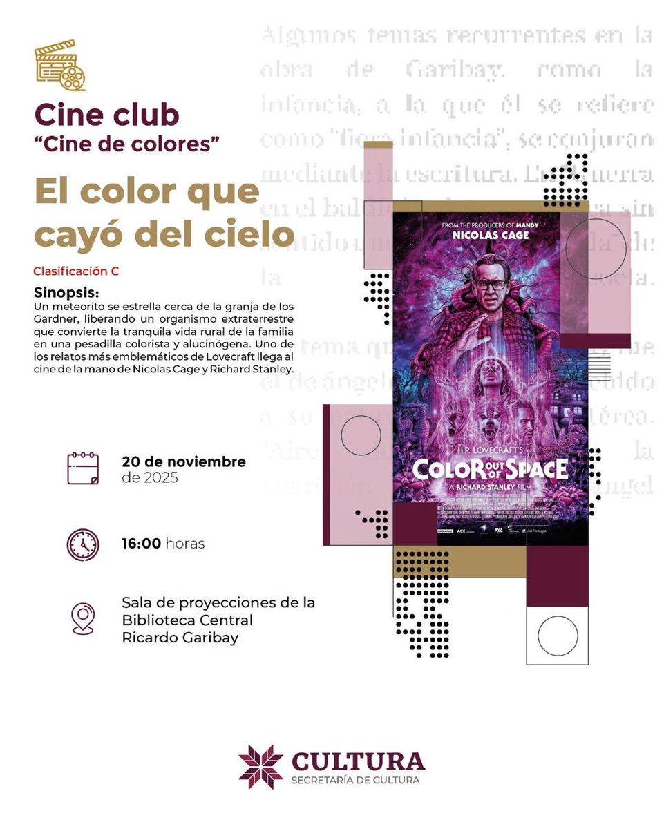 #CineClub  🎥
Ciclo Colores 

En la <a href="/BCEHGaribay/">Biblioteca Garibay</a> 📽 
Un meteorito se estrella cerca de la granja, liberando un organismo extraterrestre que convierte la tranquila vida rural en una pesadilla colorista y alucinógena.  . . . 
 𝑬𝒍 𝒄𝒐𝒍𝒐𝒓 𝒒𝒖𝒆 𝒄𝒂𝒚𝒐́ 𝒅𝒆𝒍 𝒄𝒊𝒆𝒍𝒐