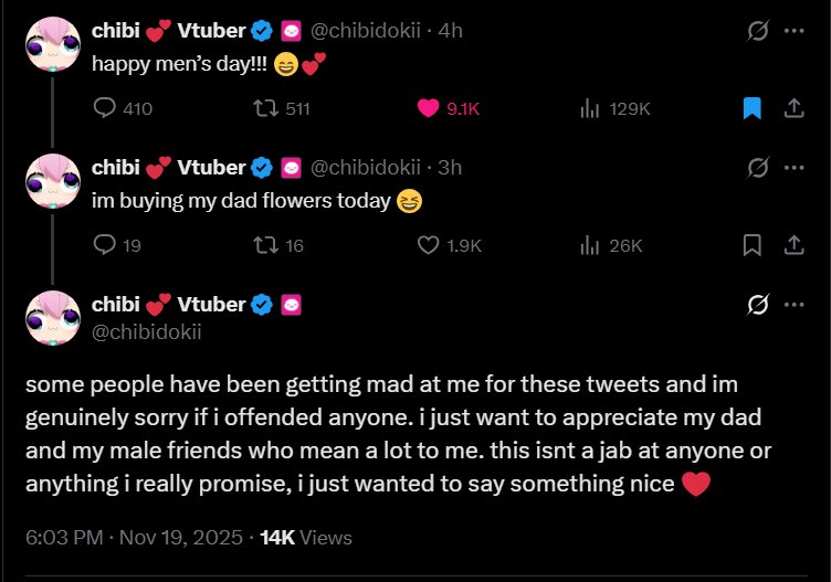 &gt;Openly supports men on international men's day

&gt;People get upset at Chibi 

Society is so cooked man. Also Chibi shouldn't have apologized to misandrists