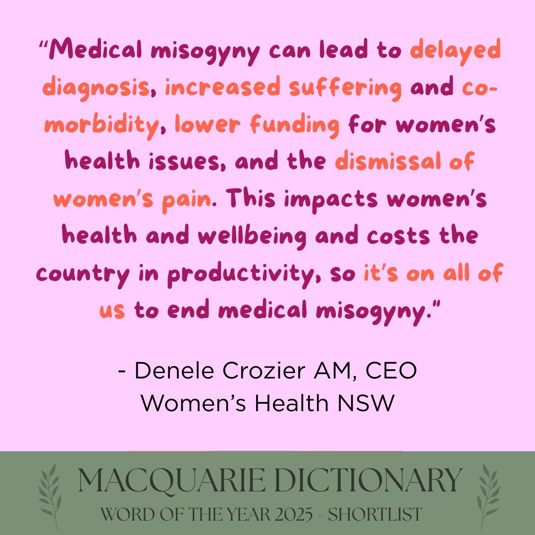 MacqDictionary's tweet image. entrenched prejudice against females in the context of medical treatment and knowledge, especially in the area of reproductive health.

Read what this means to Women&apos;s Health NSW.

Have your say in the People&apos;s Choice WOTY! VOTE NOW at the link in our bio. #wordoftheyear2025