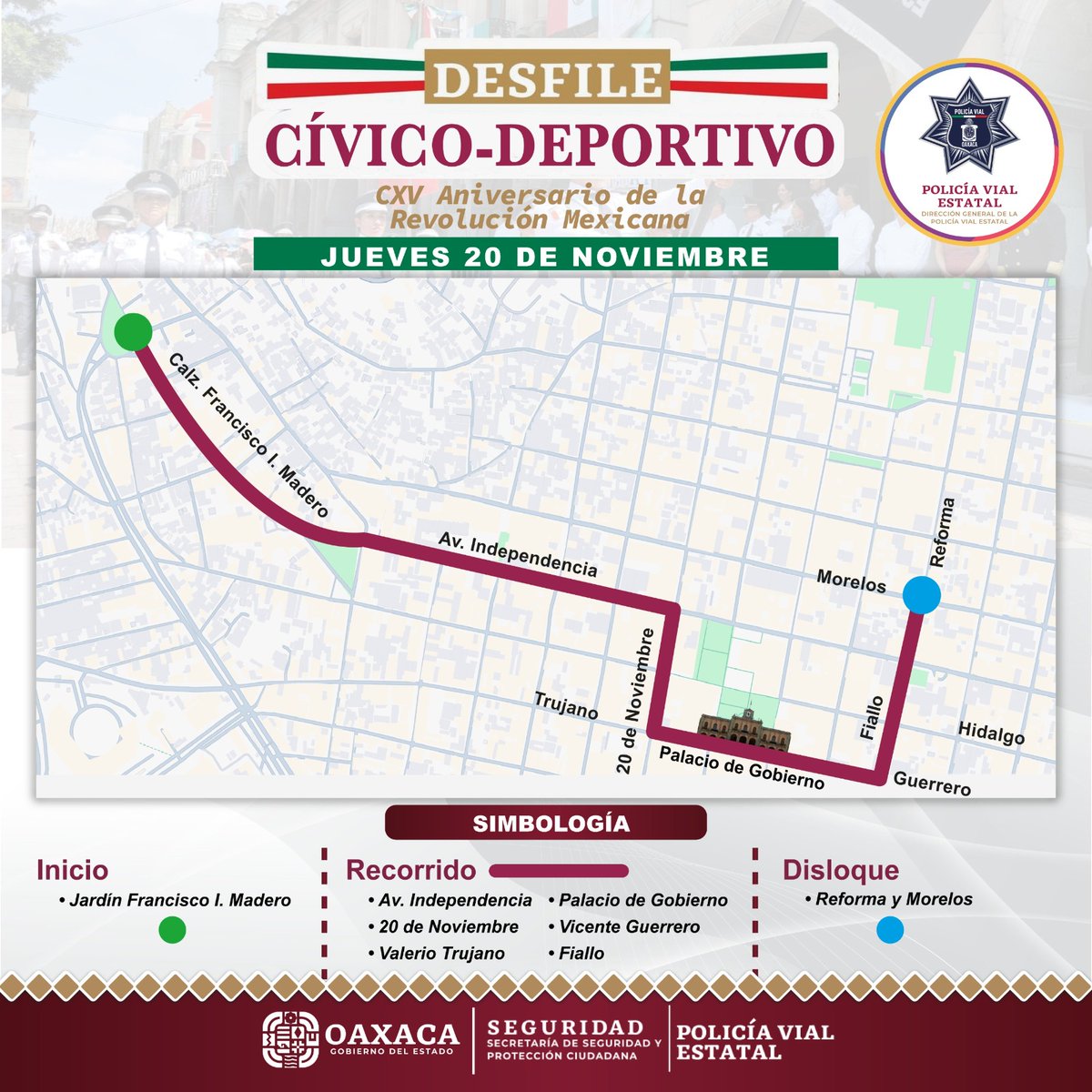 Oaxaca. Ruta del Desfile Cívico Militar, programado para este jueves 20 de noviembre.