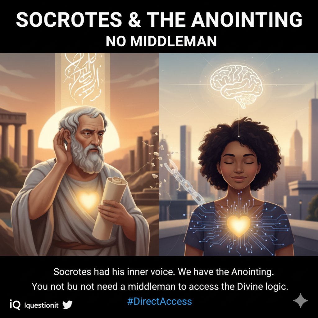 iquestionit's tweet image. Socrates had his inner voice. We have the Anointing. You do not need a middleman to access the Divine logic. #DirectAccess