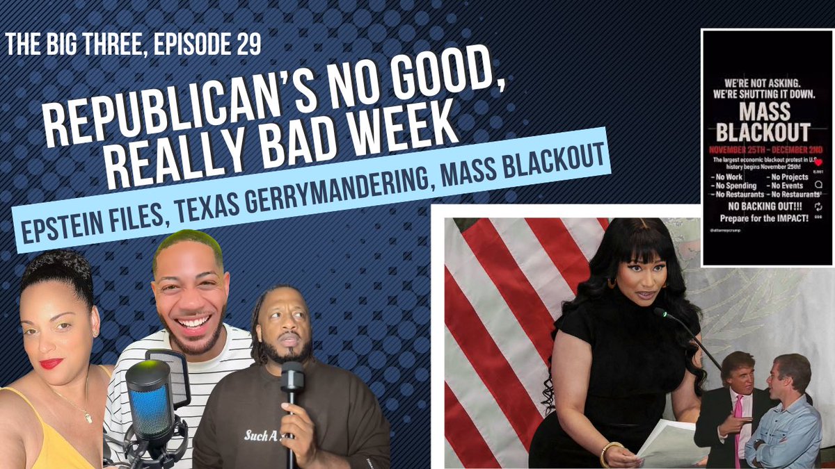 zackoryk's tweet image. 🚨 NEW EPISODE: #TheBigThree 🎥
From the #MassBlackout (Nov 25–Dec 2) to the Epstein Files drop — we’re unpacking the power plays shaping our world. @tify330 @2RawTooReal 
No fluff. No fear. Just truth.
📺 Watch us→ youtube.com/live/4Oy28pc2v…