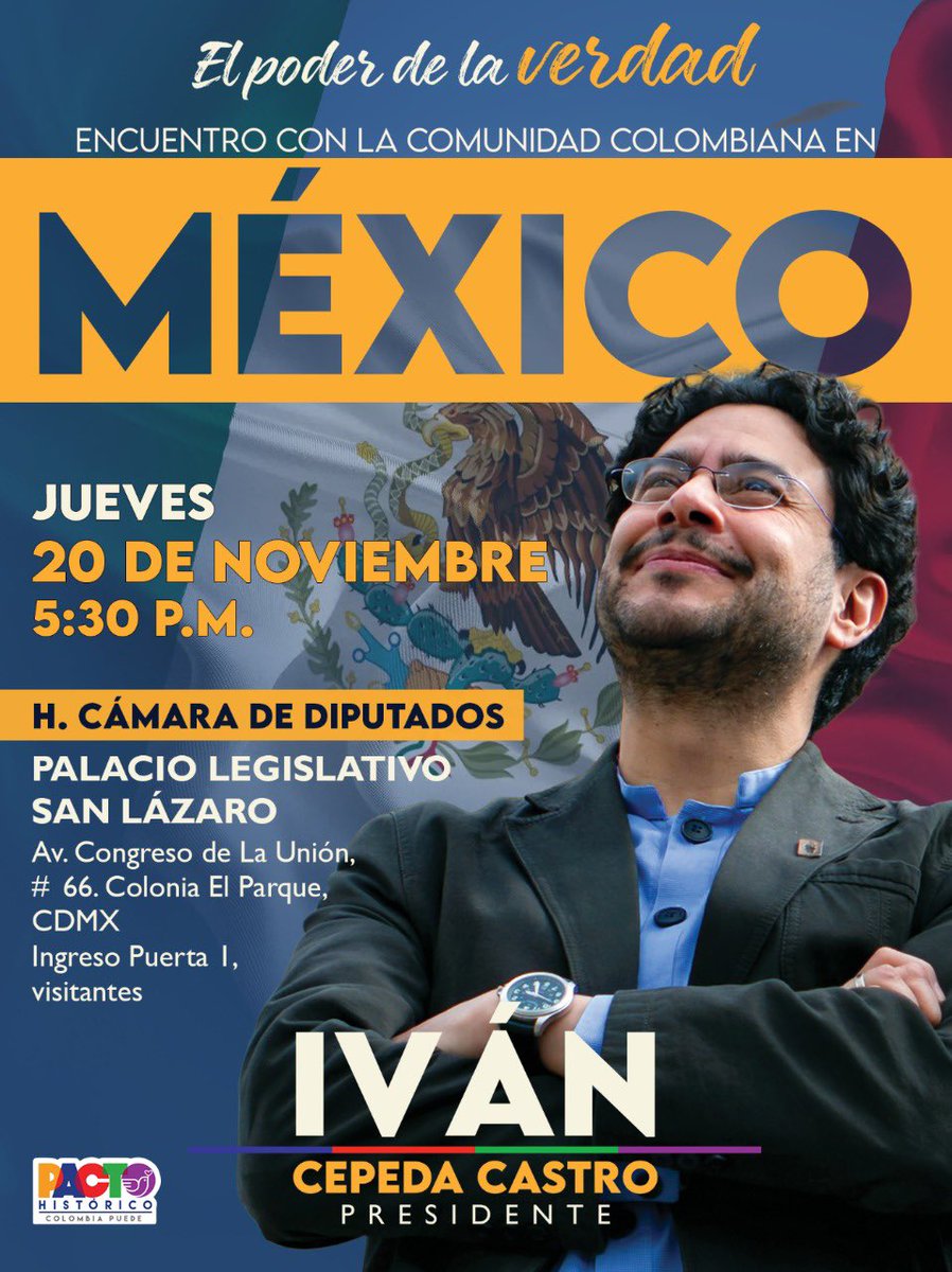 Iván Cepeda Castro visitará México 🇲🇽 
Inscripción:
forms.gle/8WF1r8NyGPgPDF…
📆 20 de noviembre 2025
⏰ 5:30 p.m.
🏛️ Auditorio Aurora Jiménez
Cámara de Diputados
Palacio Legislativo de San Lázaro – Ingreso Puerta 1 de Visitantes
 Av. Congreso de la Unión #66
 Col. El Parque, CDMX