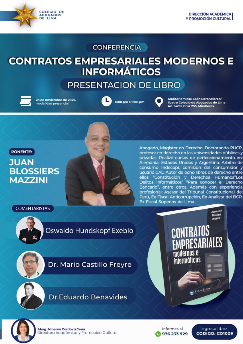 CALPERUOFICIAL's tweet image. ⚖ #ConferenciaCAL | La Dirección Académica y Promoción Cultural del Ilustre Colegio de Abogados de Lima, los invita a la Conferencia &quot;CONTRATOS EMPRESARIALES MODERNOS E INFORMÁTICOS&quot;.

📆 Fecha : 28 de noviembre del 2025

📌 Modalidad: Presencial - Auditorio &quot;José León…