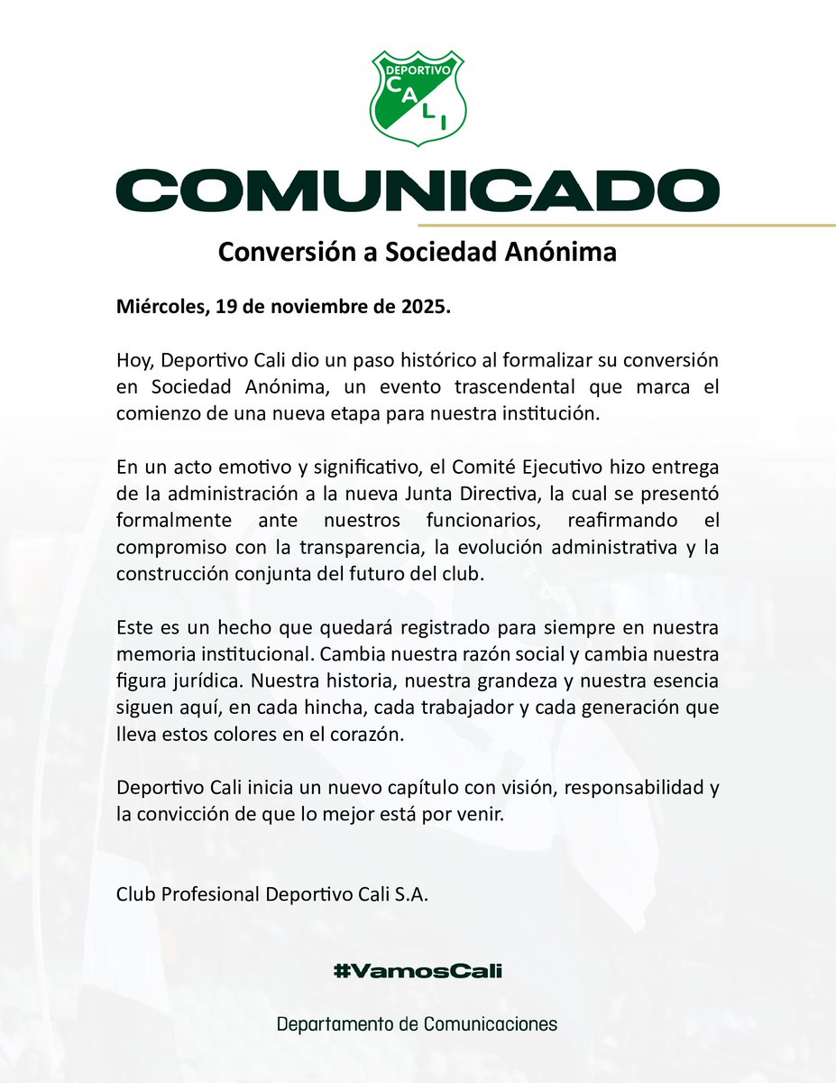 📄 𝗖𝗢𝗠𝗨𝗡𝗜𝗖𝗔𝗗𝗢

Deportivo Cali dio un paso histórico al formalizar su conversión a Sociedad Anónima, un evento trascendental que marca el comienzo de una nueva etapa para nuestra institución.