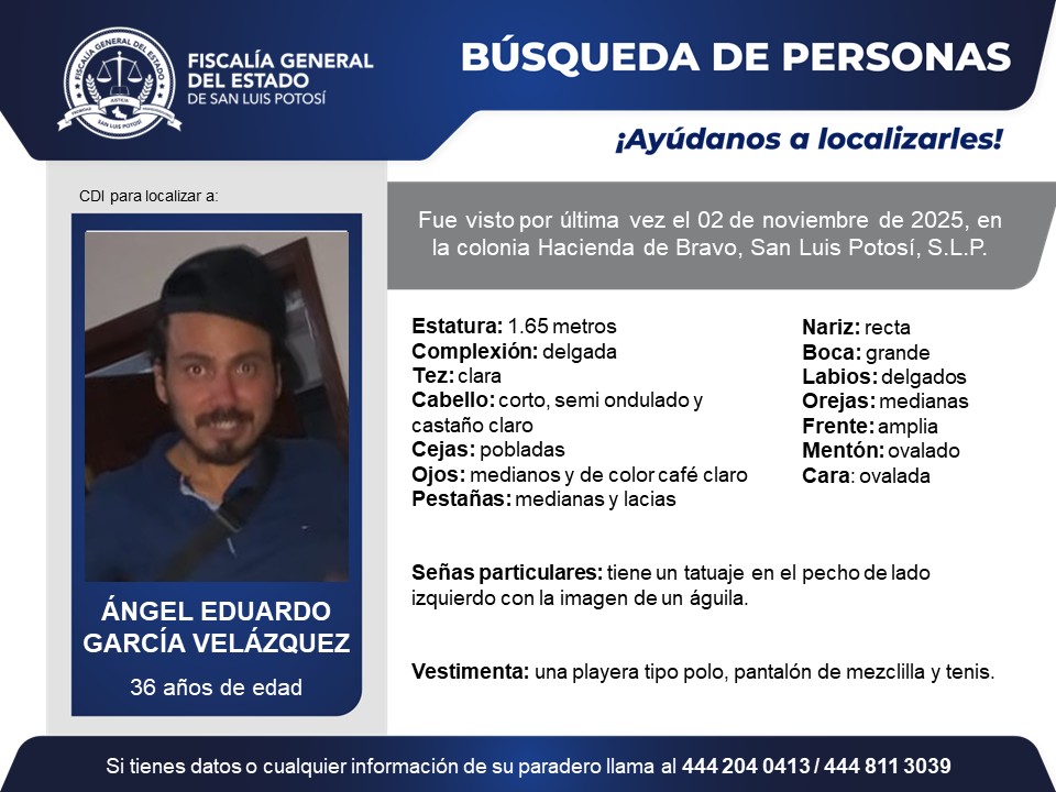 FiscaliaSLP's tweet image. #BúsquedaDePersonasSLP | Solicitamos de tu colaboración y #RT para localizar a Ángel Eduardo García Velázquez, quien fue visto por última vez en la colonia Hacienda de Bravo, San Luis Potosí, S.L.P.