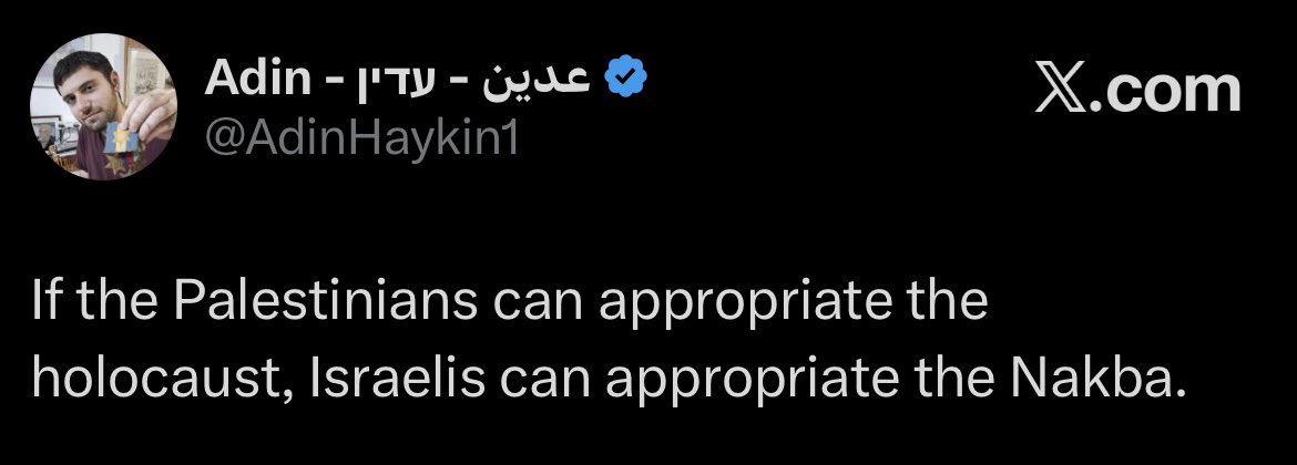 Israel doesn’t have to appropriate the Nakba. It committed it. Meanwhile, the Palestinians didn’t commit the Holocaust. Instead, they are paying for it.