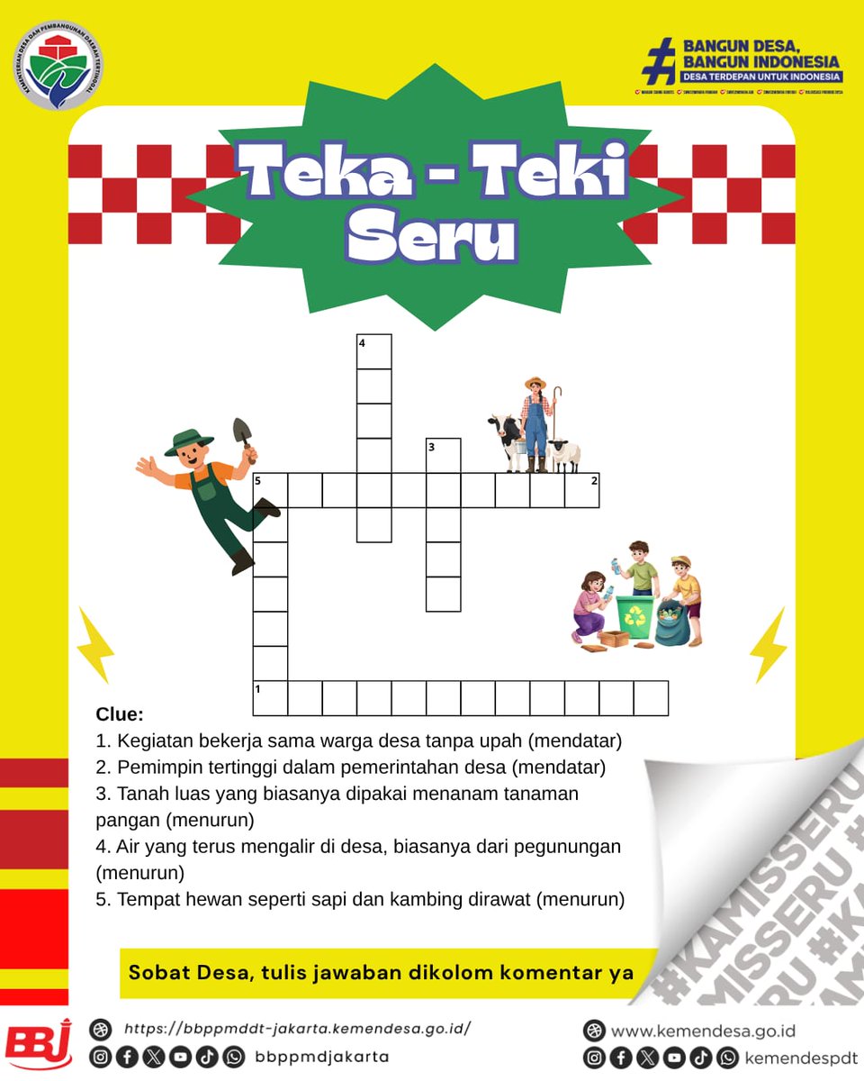 🧩 Teka–Teki Seru Edisi Desa!
Sobat Desa, sudah siap uji pengetahuan desa kalian? 😄
Yuk, isi kotak silang ini dari clue yang sudah disiapkan.
Ada yang tahu semua jawabannya? 👀✨

Tulis jawaban kamu di kolom komentar ya! ⬇️
Siapa tahu, jawabanmu yang paling cepat dan tepat! 💛