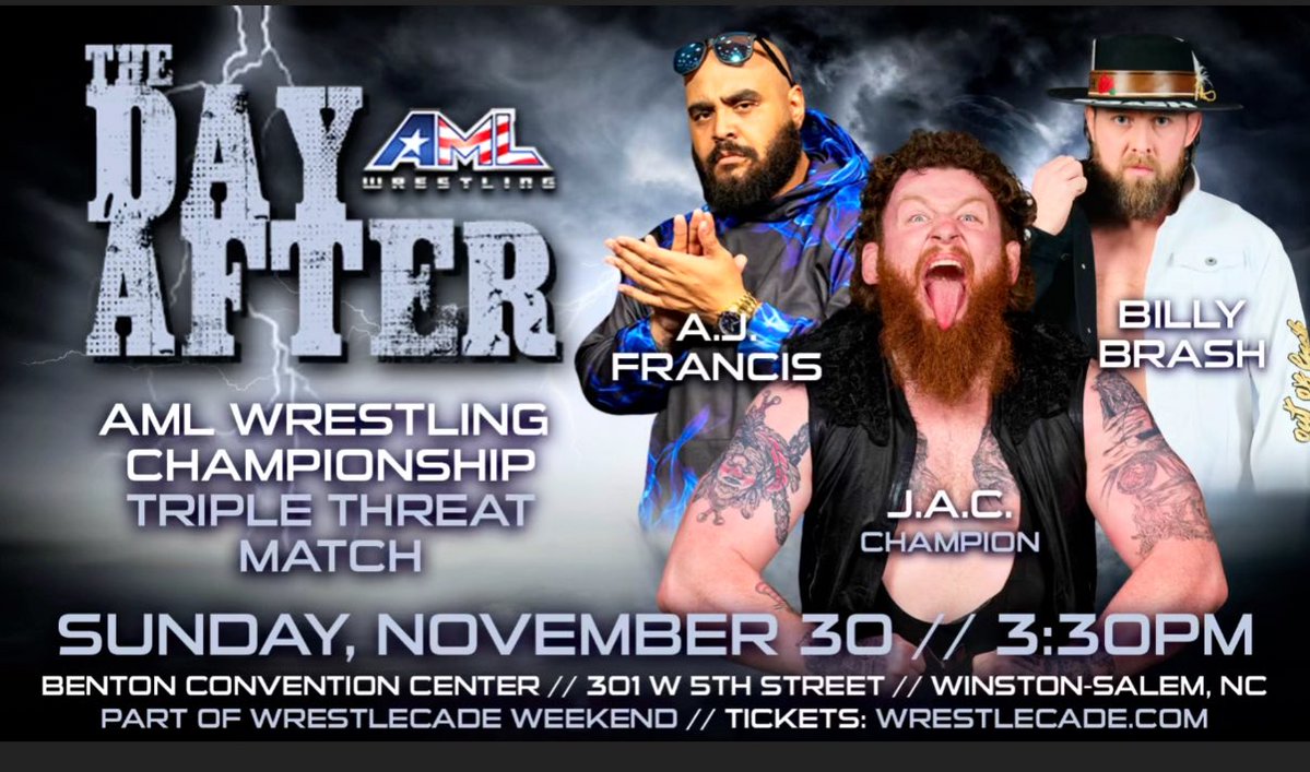 🚨See J.A.C. defend the <a href="/AMLWrestling/">AML Wrestling</a> title against A.J. Francis and Billy Brash in a Triple Threat Match at The Day After, part of #WrestleCade Weekend. 

➡️ WHEN: 11/30/25 @ 3:30pm
➡️WHERE: Benton Convention Center
Winston-Salem, NC
➡️ Buy 🎟️ at WrestleCade.com