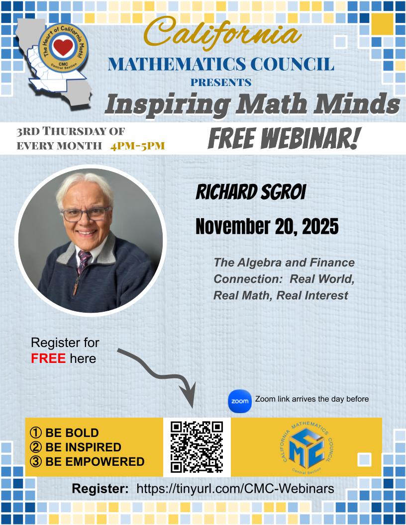 duanehabecker's tweet image. Join us on November 20, 2025 at 4pm (Pacific Time) to hear Richard Sgroi share his thinking on “The Algebra and Finance Connection:  Real World, Real Math, Real Interest“.

FREE Registration: tinyurl.com/CMC-Webinars

@cmcmath.bsky.social  @CAMathCouncil  #iTeachMath
