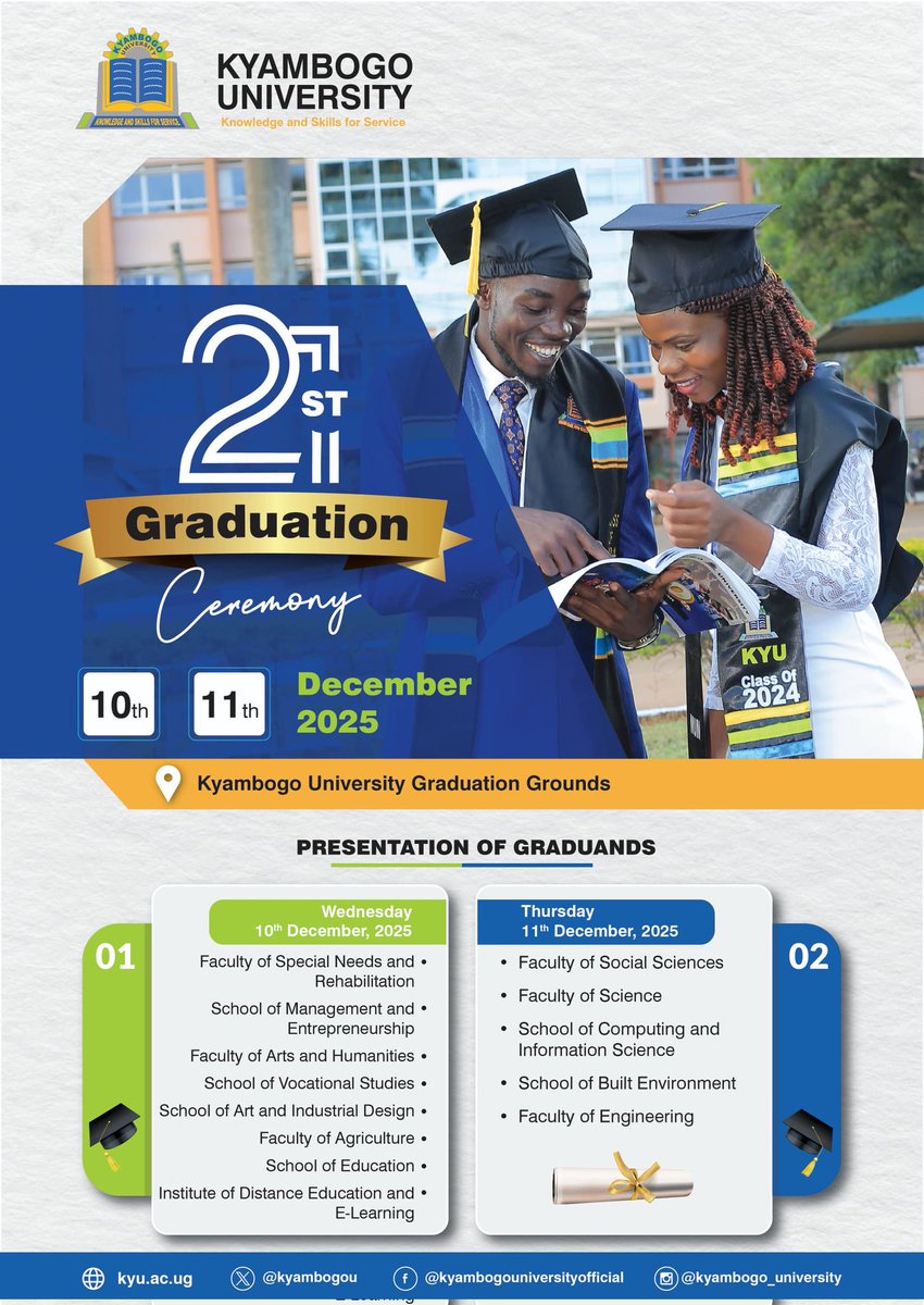 The Academic Registrar announces the 21st graduation ceremony that will be held on Wednesday, 10th December, and Thursday, 11th December 2025. Congratulations to all students who will be graduating. #KyU21stGrad