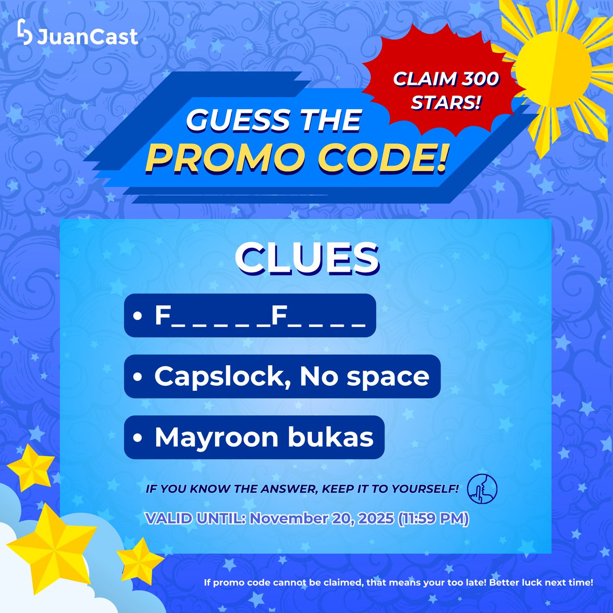 NotJuanCastPH's tweet image. PROMO CODE ALERT ‼

Wish granted EveryJuan! Check the clue below ⬇ and claim your free stars 🌟 until 11:59 PM today!

#JuanCast #EveryJuansChoice #PromoCode