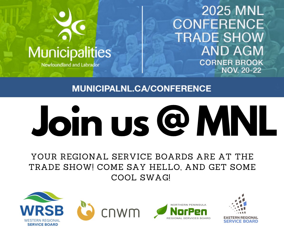IT'S TRADE SHOW DAY! 
Are you at MNL? Your service boards have teamed up for the Trade Show this Thursday and Friday. We are all in one location and excited to meet you. Swing by, say hello, and get some cool SWAG!