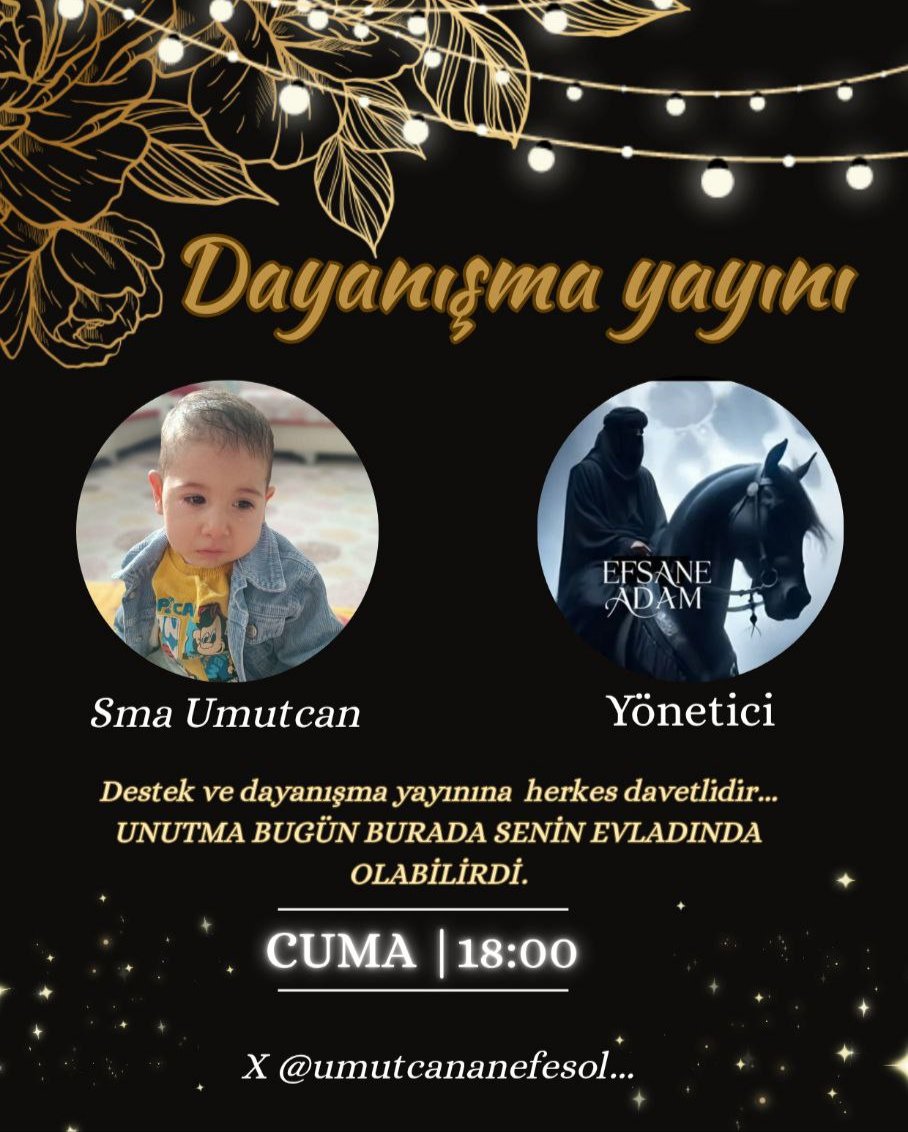 📢 DAYANIŞMA YAYINI 📢

Sma hastası Umutcan için yapacağımız destek ve dayanışma yayınına tüm yüreği güzel sma bebeklerine gönül veren Dostları bekliyoruz.

Değerli moderatör <a href="/mordagla/">Efsane adam 🖤🤍 💙04🌹35</a> sunumuyla 
Herkes davetlidir .💐

 Zamanımız az Umudumuz çok.