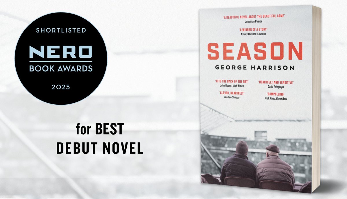 Massive congratulations to <a href="/GHarrisonWriter/">George Harrison</a>, whose debut novel Season is shortlisted today for the <a href="/nerobookawards/">Nero Book Awards</a>. It’s a warm, gentle tale about fandom and unlikely friendship in the stands of a Premier League football stadium. We’re overjoyed that it’s getting this recognition
