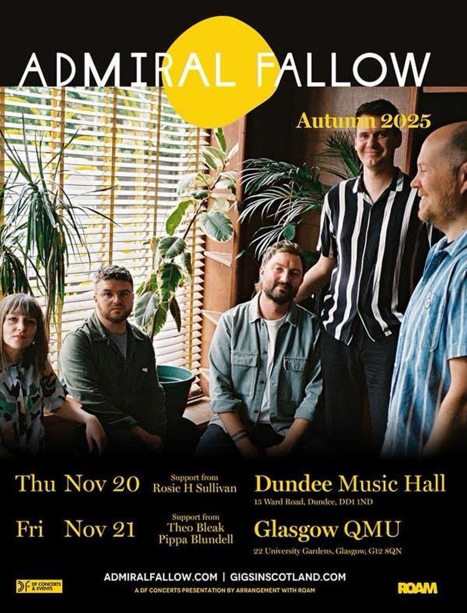 Tonight we’re at Music Hall, Dundee before our big homecoming show tomorrow night at QMU, Glasgow. 
We’d love to have you there. AFx

Remaining tix for both shows:
admiralfallow.com/shows