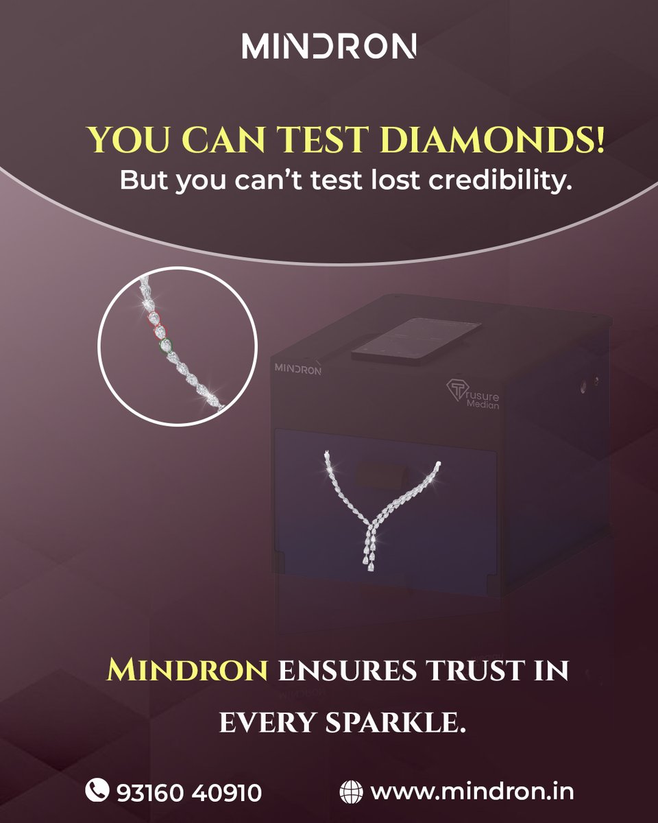 mindron_tech's tweet image. You can test diamonds…
But you can’t test lost credibility. 💎❌
Mindron Trusure Median ensures trust in every sparkle. ✨
Fast | Accurate | Reliable

📞 +91 93160 40910
🌐 mindron.in
#Mindron #DiamondTesting #TrusureMedian #DiamondIndustry #LabGrownDiamonds