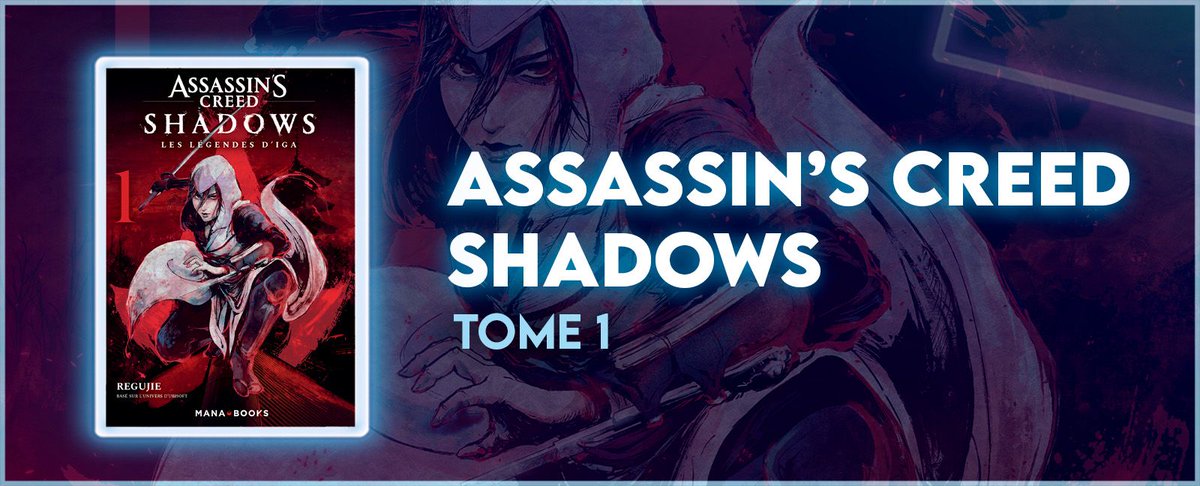 GohanBlog's tweet image. Tu aimes les mangas ? Tu aimes la licence Assassin&apos;s Creed ? Tu devrais adorer Assassin&apos;s Creed Shadows - Les légendes d’Iga dispo chez Mana Books. 🏯 
👉  Mon avis sans spoil : gohanblog.fr/avis-manga-ass…