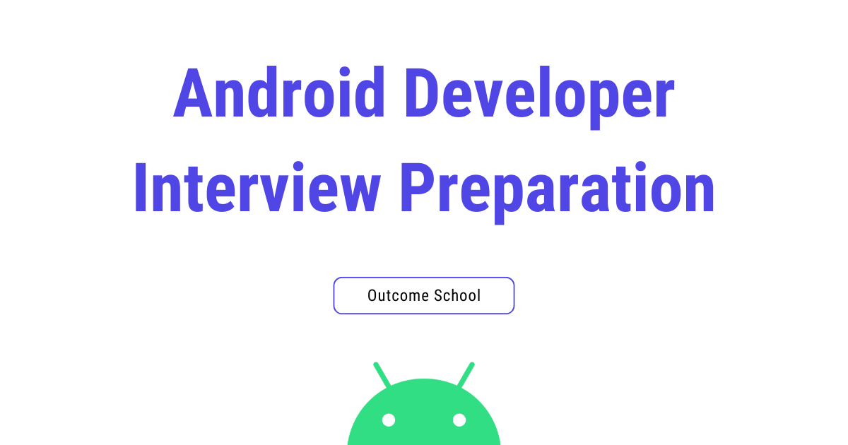 outcome_school's tweet image. Android Developer Interview Preparation

Read here: outcomeschool.substack.com/p/android-deve…

#AndroidDev #Android #Interview