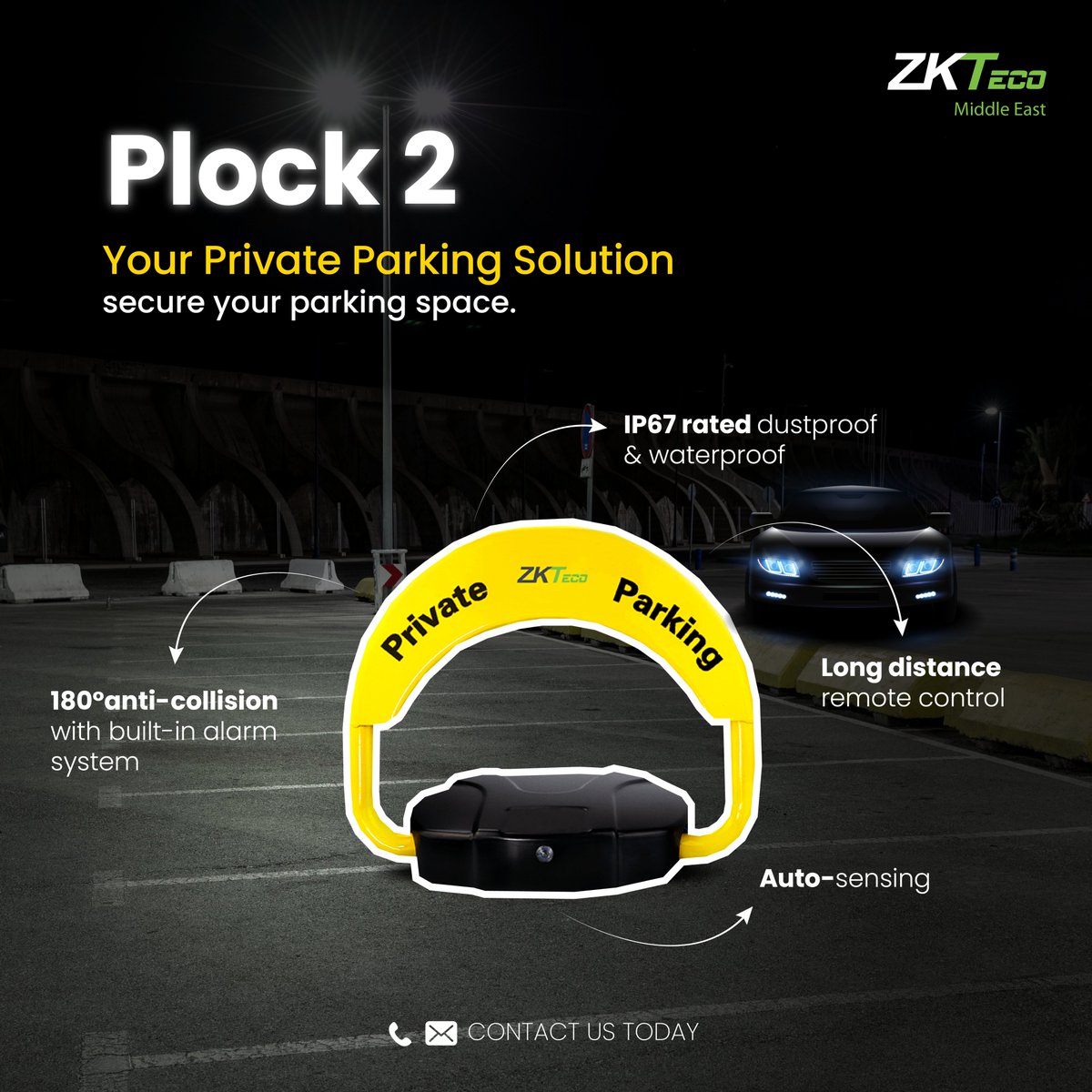 ZKTecoME's tweet image. Plock 2 Your Private Parking Manager!

Wanna Learn More?
Visits Our Website:zkteco.me/product-detail…

Contact our team📩 zk_me@zkteco.com 📞 (971) 04 3927649
#Plock2 #accesscontrol #parkingsolution #parkinglock #security