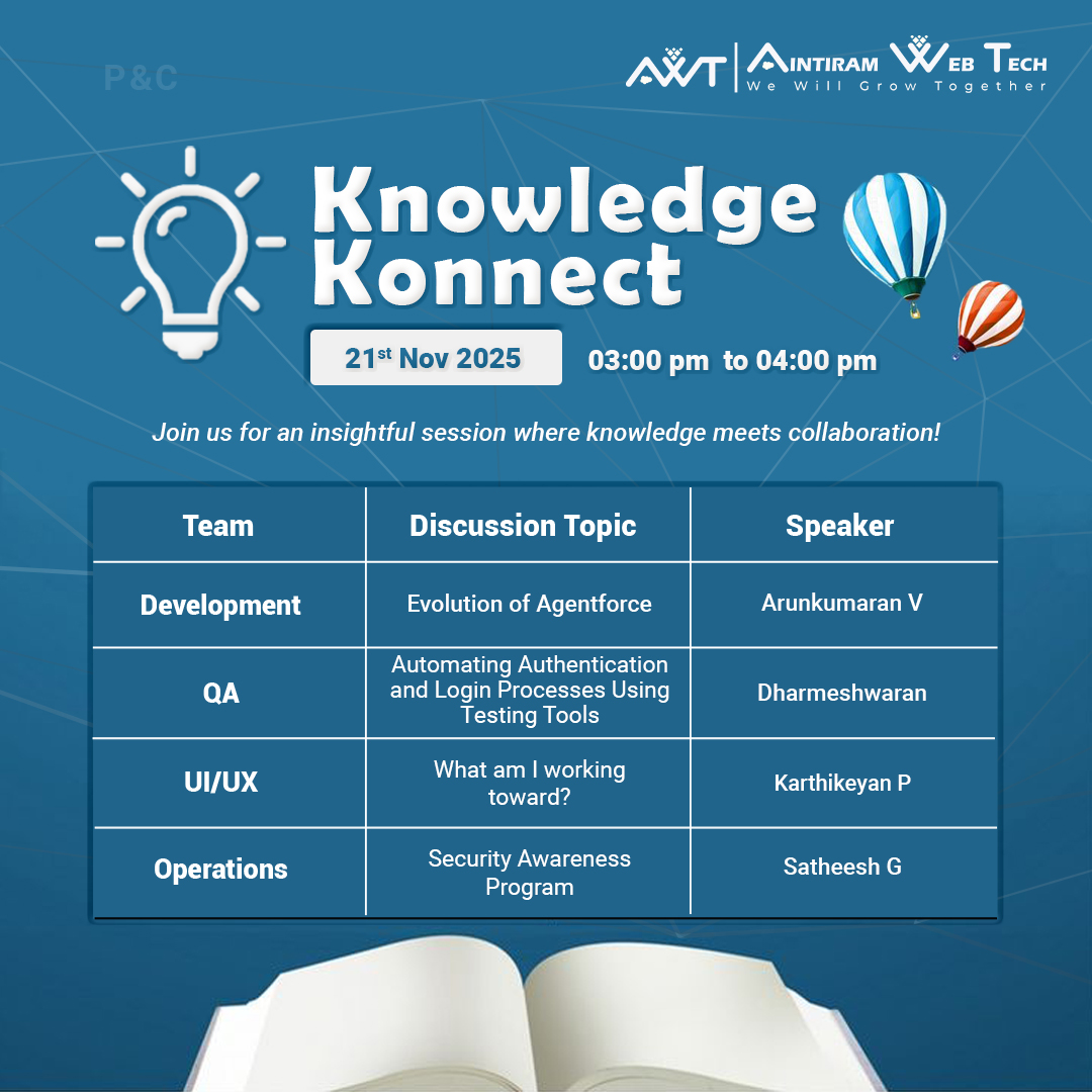 aintiram_in's tweet image. It’s learning time for AWTians! 🎓✨

This month’s #KnowledgeKonnect is packed with insights from our Dev, QA, UI/UX &amp;amp; Ops teams. 🚀

🗓 21 Nov | ⏰ 3–4 PM

#AintiramWebTech #Salesforce #SalesforcePartner #AWTians #TeamLearning #TechTalks #KnowledgeSharing