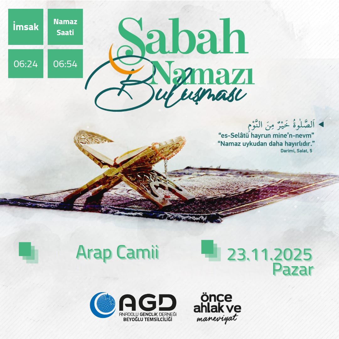 agdbeyoglu1's tweet image. 🕌 Arap Camii’nde Sabah Buluşması

İstanbul’un en eski camilerinden Arap Camiinin tarihî atmosferinde bu Pazar sabah namazında buluşuyoruz.
Güne huzurla başlamak için seni de davet ediyoruz. 🌙

📅 23.11.2025 Pazar
🕓 İmsak: 06:24
🕕 Sabah Namazı: 06:54