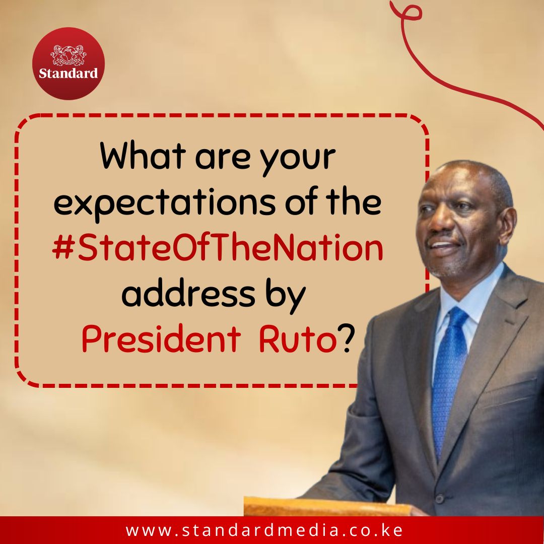 StandardKenya's tweet image. What are your expectations of the #StateOfTheNation address by President William Ruto today?
#SDEngagements #StateoftheNation