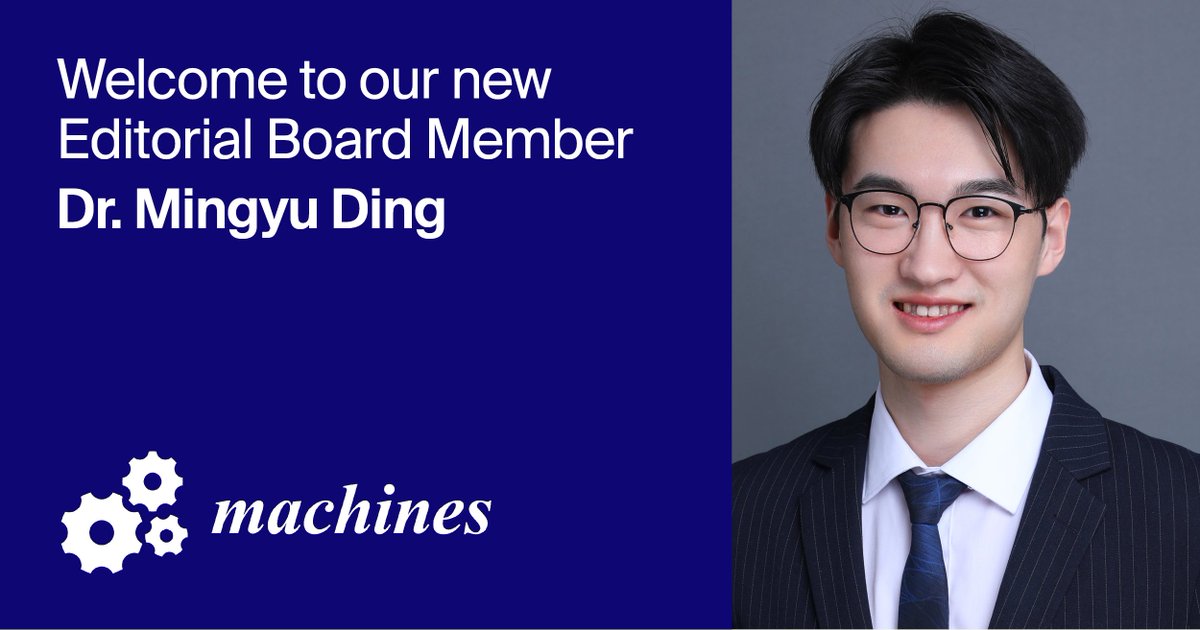 Machines_MDPI's tweet image. 🙌 Welcome, Dr. Mingyu Ding @unccs, to join the Editorial Board of the &quot;Robotics, Mechatronics and Intelligent Machines&quot; Section in Machines.  
mdpi.com/journal/machin…

#robotics #AI #HRI #computervision #robotlearning #mechanicaldesign

@MDPIEngineering
@MDPIOpenAccess