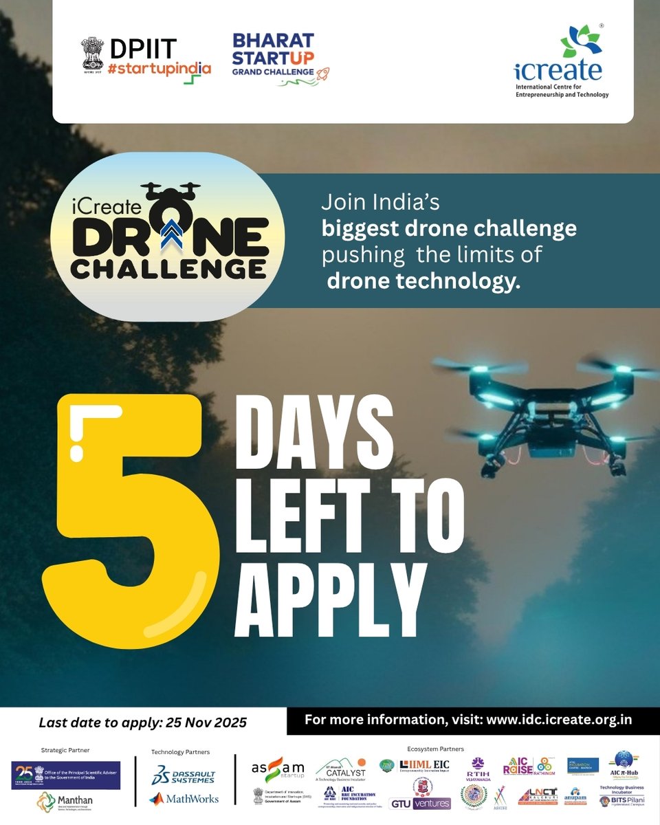 icreatenextgen's tweet image. ⏳ Only 5 Days Left!
The iCreate Drone Challenge is where India’s top drone innovators compete, collaborate, and get access to world-class labs, testing zones, and expert mentors.

Plus, a major opportunity awaits:💰 Pitch for a funding pool of ₹2 crore from iCreate.

If you’ve…