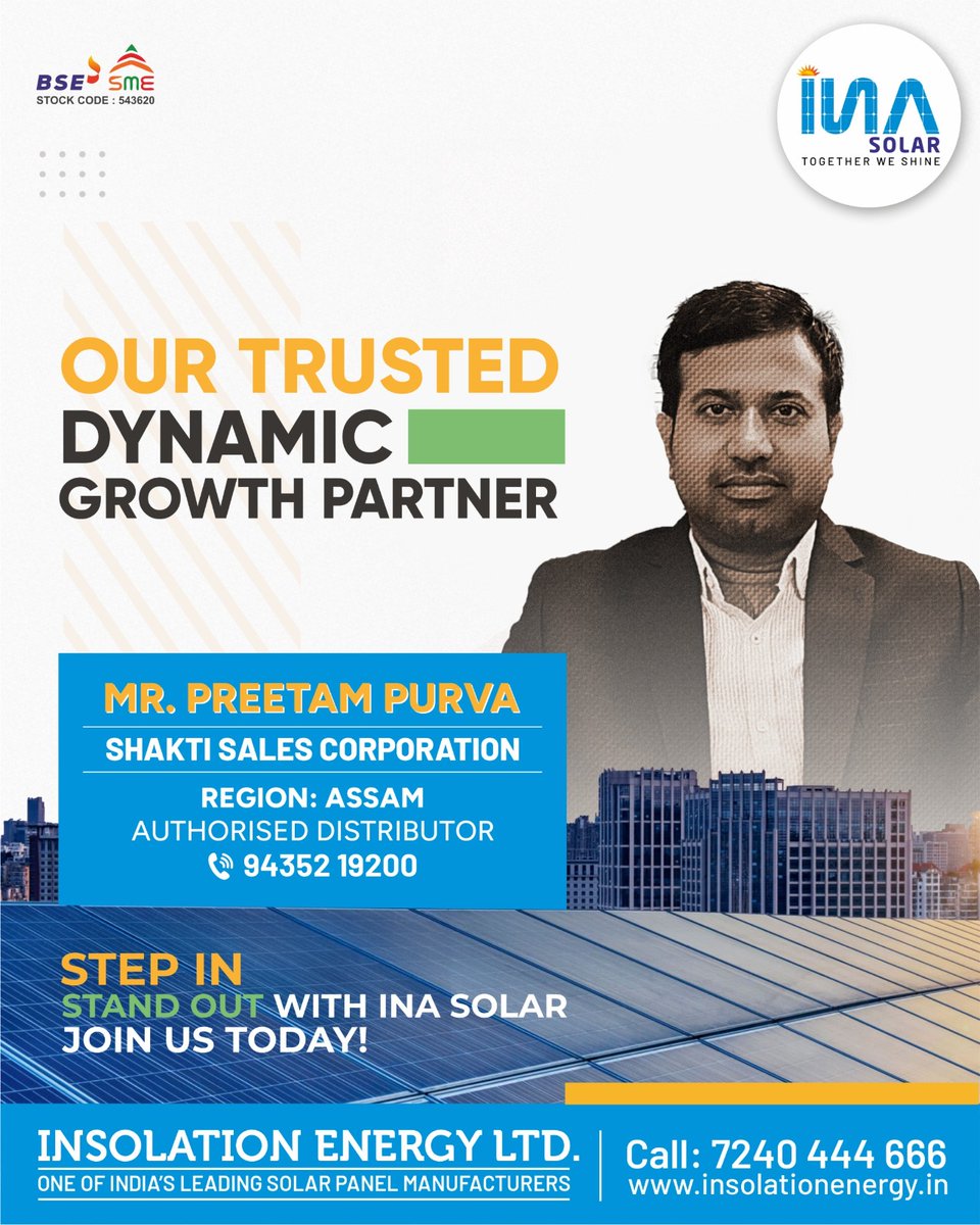 insolationenrgy's tweet image. Introducing Mr. Preetam Purva from Assam, our trusted partner driving growth and expanding high-efficiency solar solutions through Shakti Sales Corporation.
𝗧𝗼𝗴𝗲𝘁𝗵𝗲𝗿 𝗪𝗲 𝗦𝗵𝗶𝗻𝗲. 𝗧𝗼𝗴𝗲𝘁𝗵𝗲𝗿 𝗪𝗲 𝗚𝗿𝗼𝘄.
#INASolar #ChannelPartner #SolarStockist #RenewableEnergy