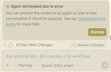 Issue: Gemini 3 Pro consistently fails with the message 'Agent terminated due to error' within the Antigravity environment, whereas Claude Sonnet 4.5 functions correctly. Specifically, Gemini 3 Pro fails to invoke the Browser Control.  <a href="/GeminiApp/">Google Gemini</a>
<a href="/antigravity/">Google Antigravity</a>