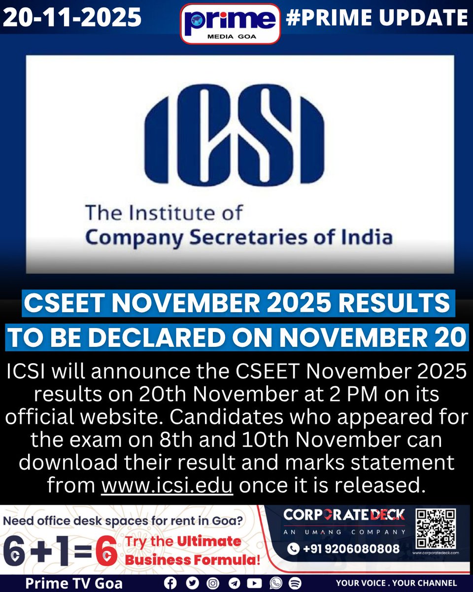 PrimeTVGoa's tweet image. CSEET November 2025 Results to Be Declared on November 20

#CSEET2025 #ICSI #CSEETResults #CSExam #CSStudents #ICSIUpdates #ExamResults #CSEETNovember2025