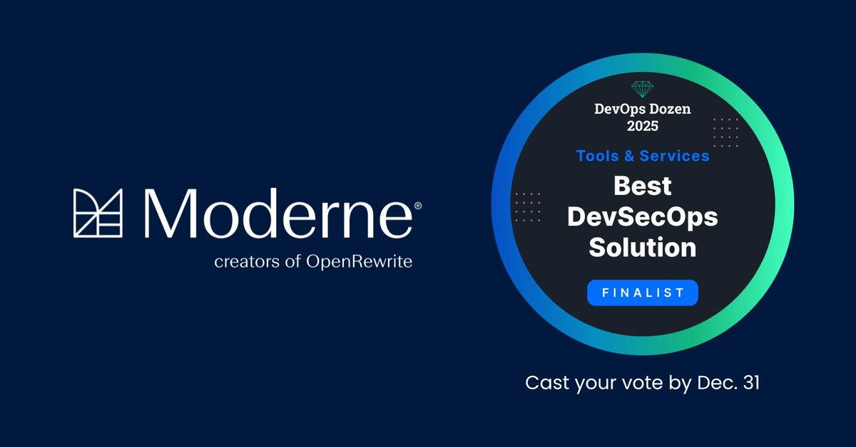moderneinc's tweet image. Moderne is a finalist for &quot;Best DevSecOps Solution&quot; in the 2025 #DevOpsDozensAwards!🏆

It’s a testament to how vital code modernization has become in secure, scalable software delivery.

Cast your vote by Dec. 31. ✅

buff.ly/bzPwFPU