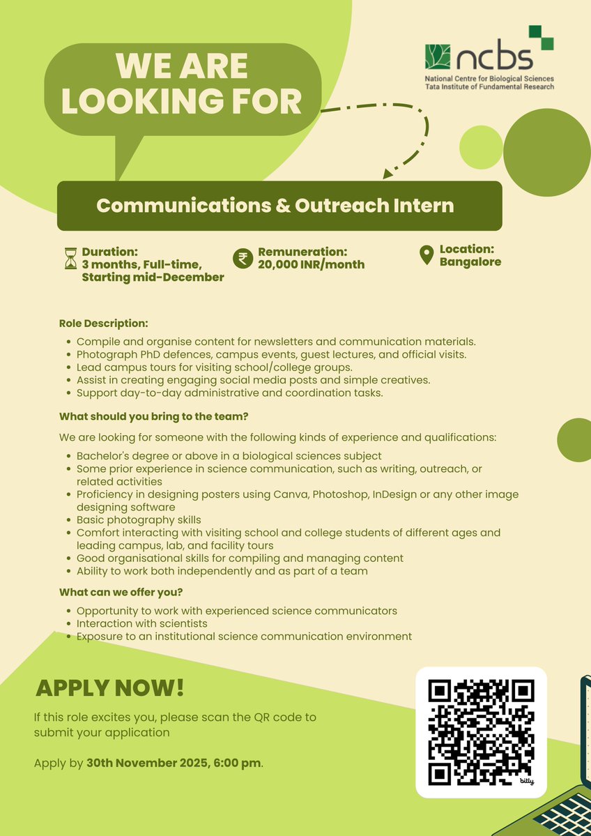 #InternshipOpportunity
The <a href="/NCBS_Bangalore/">National Centre for Biological Sciences</a>  Communications Office is looking for a Communications and Outreach Intern.

Eligibility: Applicants must hold a BSc or higher degree in a biology-related field

📅 Deadline: 30 November 2025, 6:00 PM IST
🔗docs.google.com/forms/d/e/1FAI…