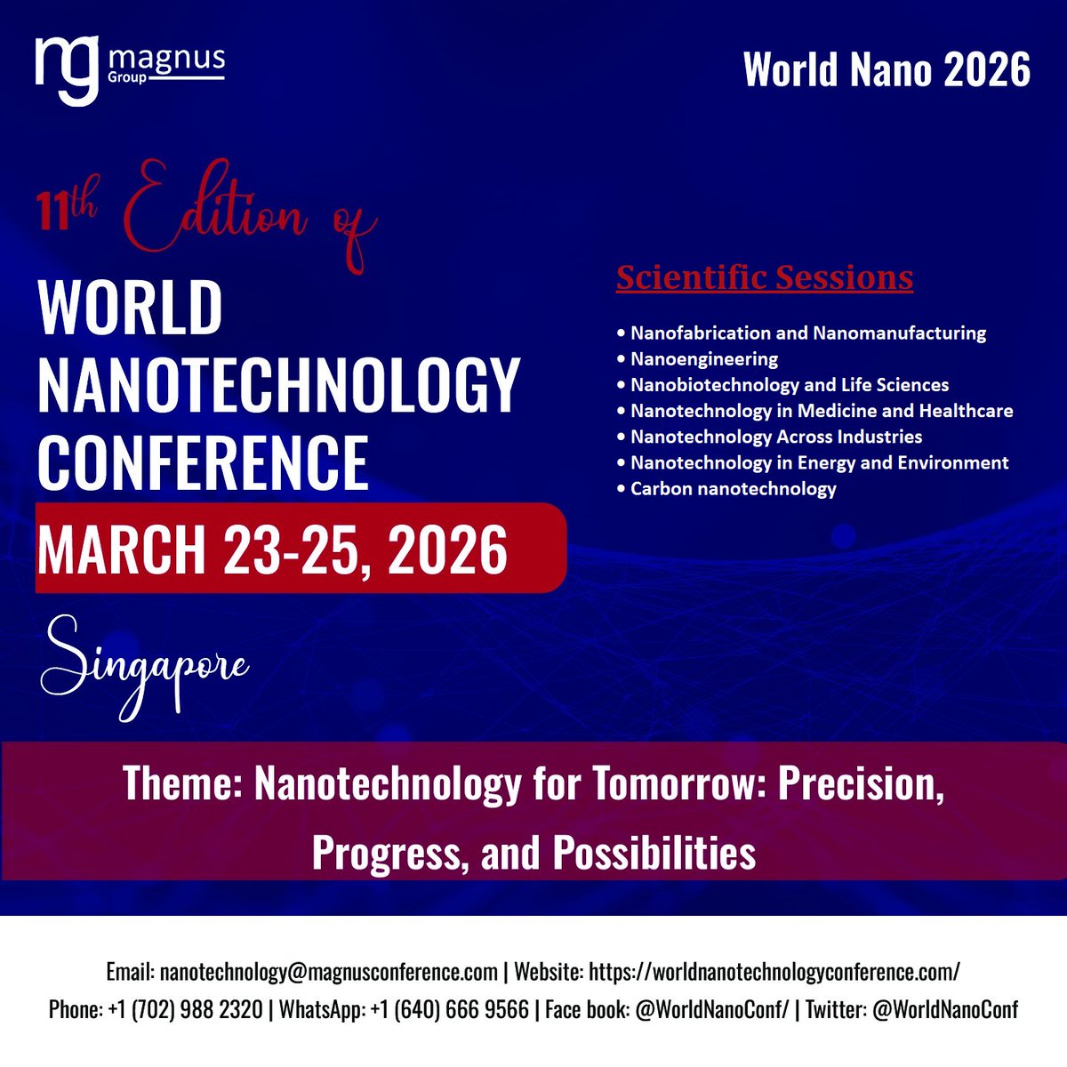 WorldNanoConf's tweet image. Mark your calendar for the 11th Edition of @WorldNanoConf hosted by @magnus_group !
📅March 23–25, 2026
📍Singapore | Hybrid Event
📝Submit Abstract: worldnanotechnologyconference.com/submit-abstract
🔗Info: worldnanotechnologyconference.com
📞+1 (702) 988-2320
💬+1 (640) 666-9566

#WorldNano2026 #Nanotechnology