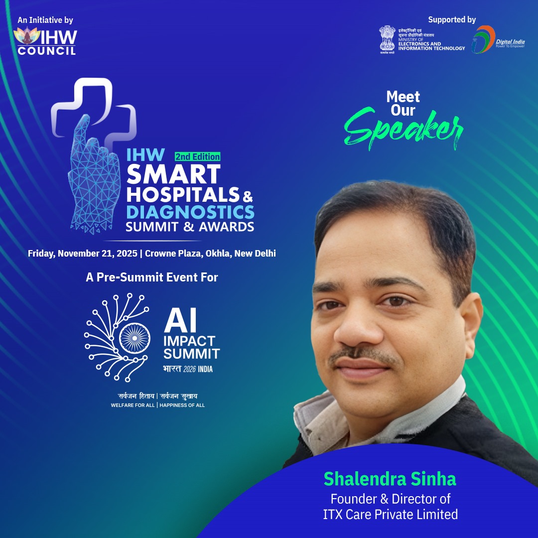 IHWCouncil's tweet image. Delighted to welcome Shalendra Sinha, Founder &amp;amp; Director, ITX Care Private Limited (DrAtHome) as a distinguished speaker at the 2nd Edition of the IHW #SMARTHOSPITALS &amp;amp; Diagnostics Summit &amp;amp; Awards 2025.

🗓 Nov 21, 2025
📍 Crowne Plaza, New Delhi
🔗  More: ihwcouncil.org/smart-hospital…
