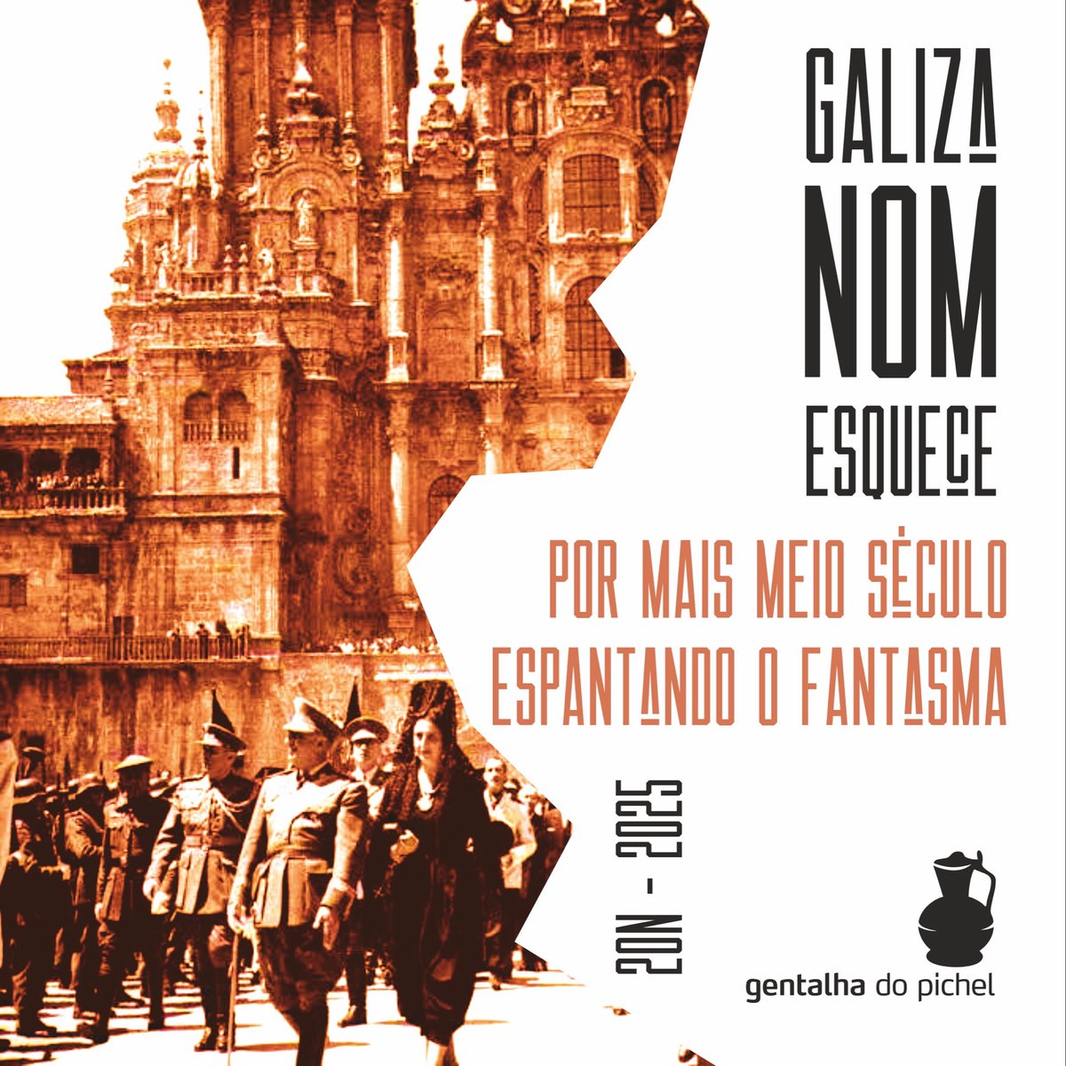 20 de novembro. Galiza nom esquece, hoje e sempre, por mais de 50 anos, que a nossa luta siga viva.