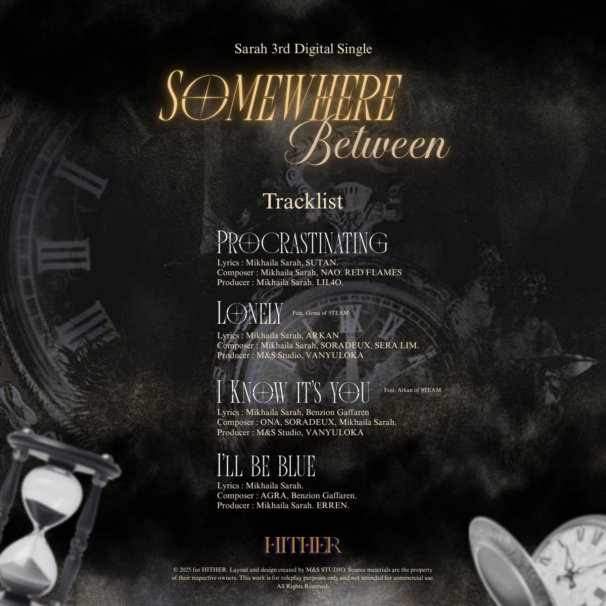 <a href="/9TEAMOFFICIAL/">𝟵𝗧𝗘𝗔𝗠</a> <a href="/wiciousvorld/">𝑮ema.</a> <a href="/absquatulatei/">ARKAN</a> SARAH THIRD DIGITAL SINGLE

“SOMEWHERE BETWEEN” 
TRACKLIST

#SOMEWHEREBETWEEN #HITHER_SARAH #9TEAM_GEMA #9TEAM_ARKAN
© 2025 HITHER. All Rights Reserved