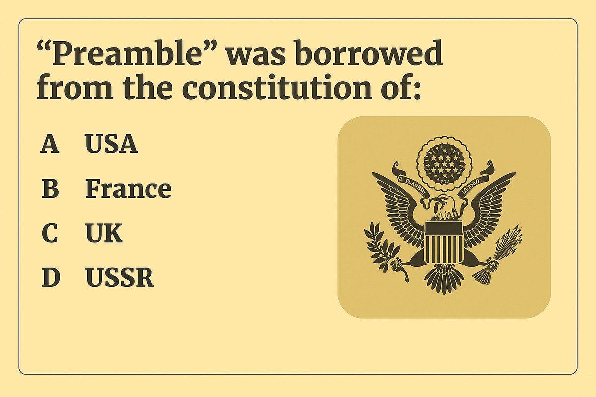 cematerial's tweet image. General Knowledge🔔🔔🔔:

“Preamble” was borrowed from the constitution of:

#Generalknowledge #UPSC #SSC #RRB #CompetitiveExams #BPSC #UPSCPrelims2026