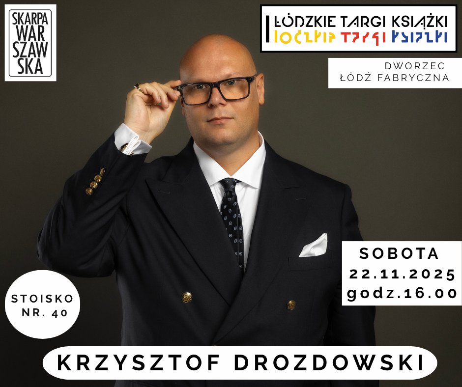 Drozdowski_K2's tweet photo. Już w tę sobotę kto może pędzi do Łodzi :) A tak serio to serdecznie zapraszam. Zawsze jest miłym dla autora spotkać się ze swoimi czytelnikami. https://t.co/9zV6ewIP93