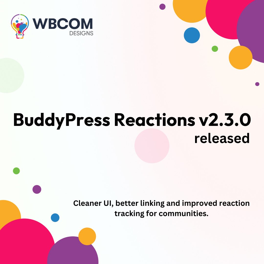 wbcomdesigns's tweet image. 🚀 BuddyPress Reactions v2.3.0 released.
Cleaner UI, proper linking for comments and posts, and a new reactions log for admins.
🔗 wbcomdesigns.com/changelog/budd…

#BuddyPress #WordPress #PluginUpdate