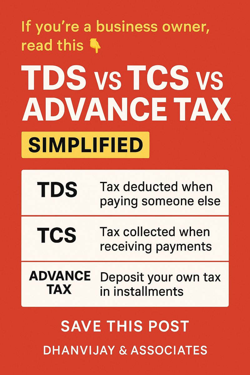 dhanvijaygroup's tweet image. 📌 If you’re a business owner, this post can save you from BIG tax confusion 👇
Most people STILL mix up TDS, TCS &amp;amp; Advance Tax — and that’s exactly why they get notices later.
Here’s the simplest breakdown ever
Save this post so you don’t get confused at year-end!

#tdsindia