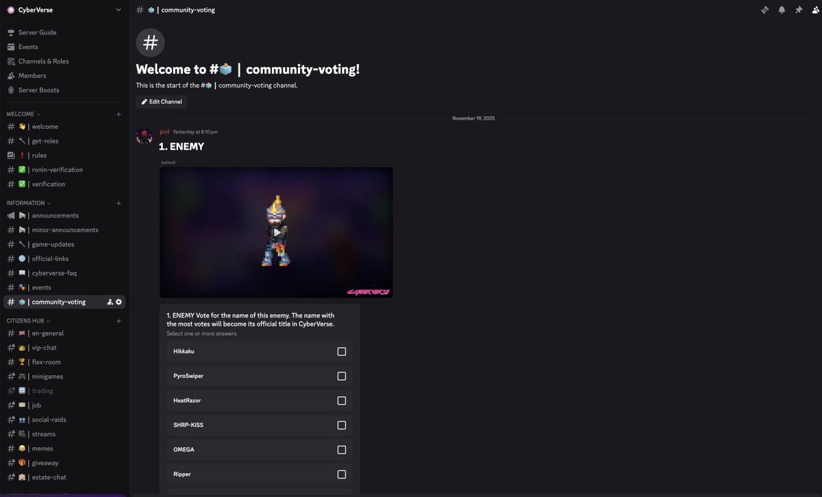 🗳️Enemy Name Voting is Live!

Our community has submitted tons of amazing name ideas for the upcoming CyberVerse enemies… and now it is time to vote!

You can cast your vote for currently 4 enemies directly in our Discord server.

Join in, support your favourite names and help