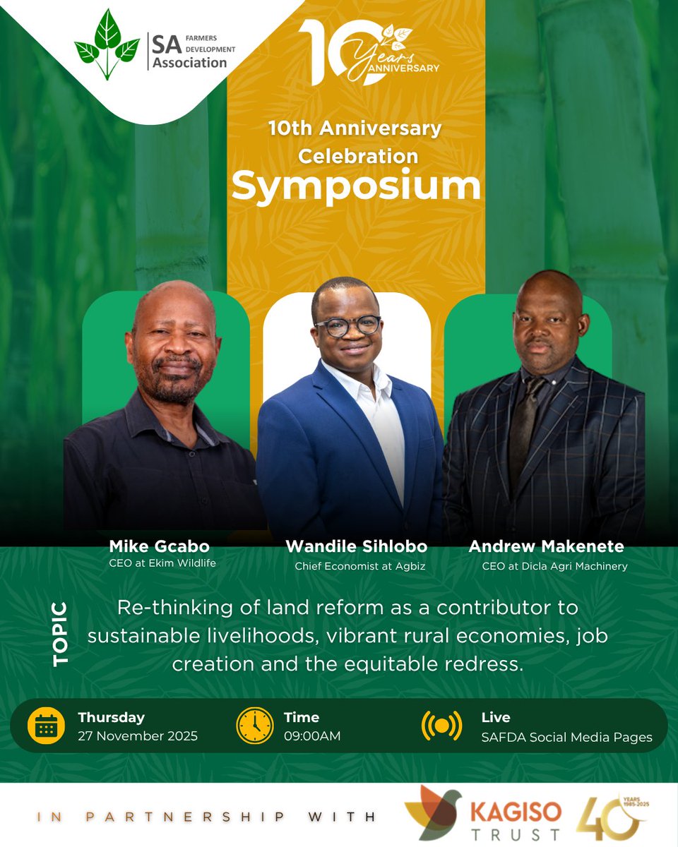 Tune in to SAFDA’s Symposium on 27 Nov for a pivotal panel discussion on Re-thinking of land reform as a contributor to sustainable livelihoods, vibrant rural economies, job creation and the equitable redress. FT Wandile Sihlobo, Andrew Makenete and Mike Gcabo. #SAFDA10Years