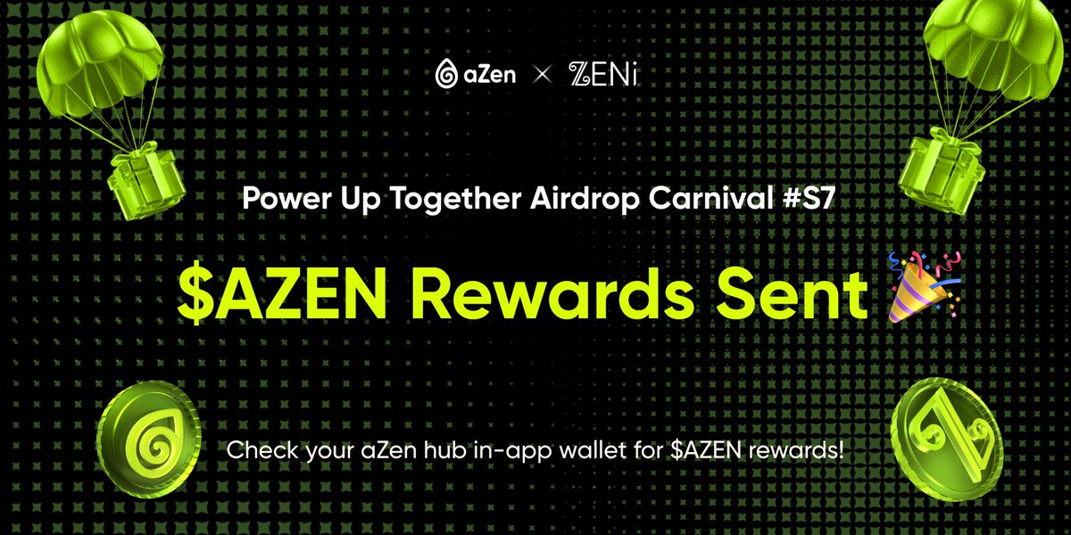azen_protocol's tweet image. 🎉 Power Up Together Airdrop Carnival #S7 — Rewards Are Here!
💸 900 $AZEN has been distributed — check your aZen Hub in-app wallet now!

🏆 Winners, drop your screenshots in the comments and share the joy with the community! 🎊

💬 Join the aZen community:
👉 Telegram Group:…
