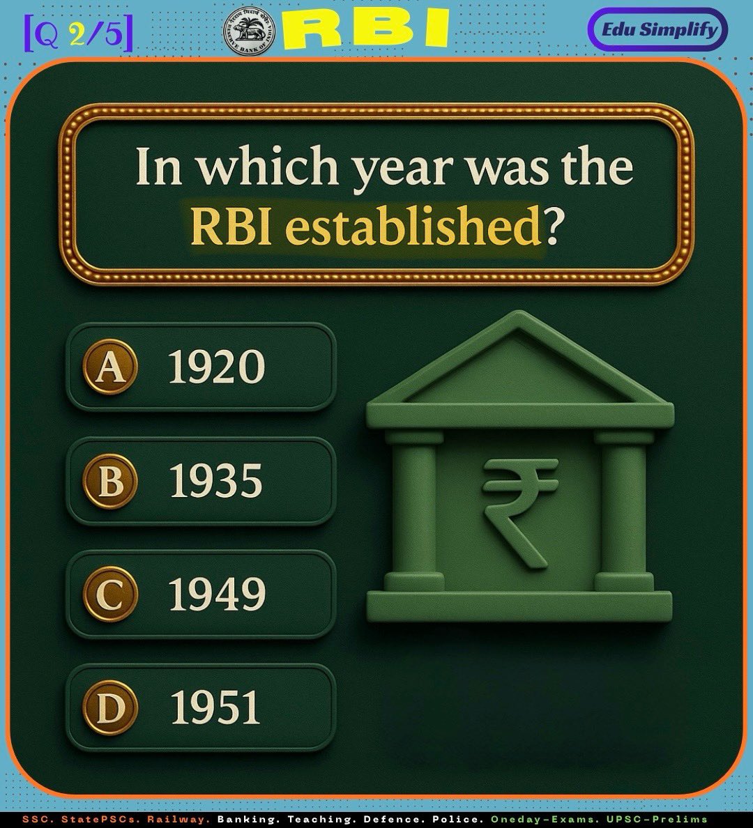 edusimplify's tweet image. When was RBI actually born?! 99% aspirants getting this WRONG in 2025!! 🔥👇 
Drop your answer!!  Follow for daily facts!! 💥 
#UPSC #UPSC2026 #WBCS #RBI #CurrentAffairs #Rank1OrCry #EduSimplify