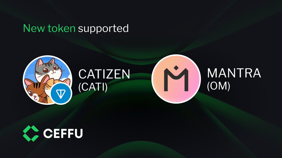 🔄 New Tokens Now Supported on Ceffu! ✓Just added: $CATI from @CatizenAI  and $OM from @MANTRA_Chain are now available in our Qualified Wallet. View  all supported assets: https://t.co/Xbebs6R6Us #Crypto #DigitalAssets #Ceffu  #token