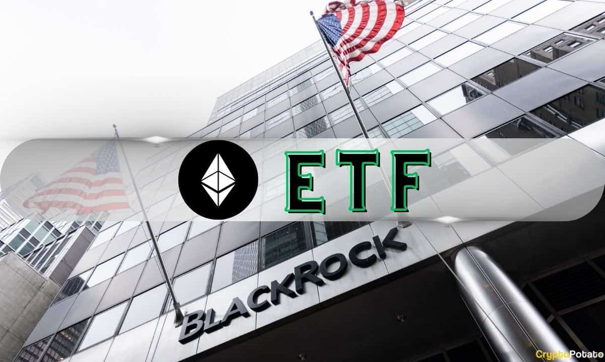 🥔CRIPTOVALUTE : BlackRock si prepara al lancio di un ETF su Ethereum Staked con iShares Staked Ethereum ETF